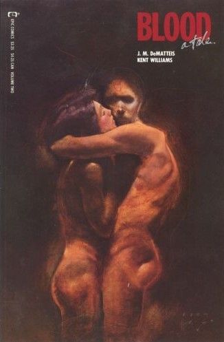 Blood: A Tale (Epic) Communion |  Issue#2 | Year:1987 | Series:  | Pub: Marvel Comics |