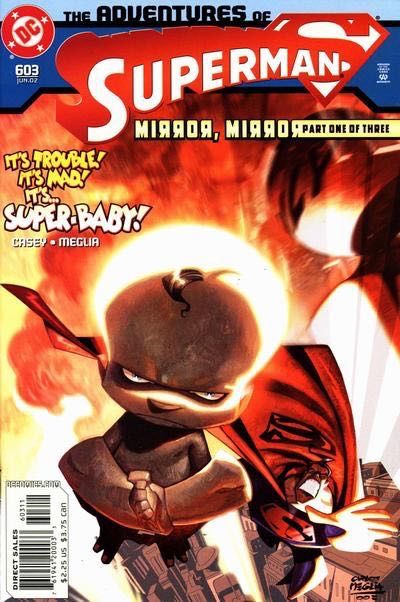 The Adventures of Superman Mirror, Mirror, Baby Talk |  Issue#603A | Year:2002 | Series: Superman | Pub: DC Comics | Direct Edition