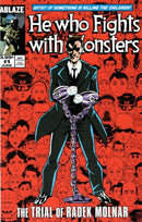 He Who Fights With Monsters  |  Issue