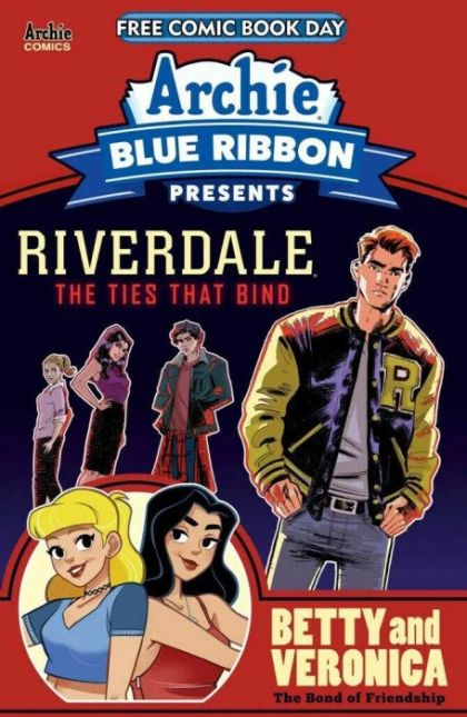 Free Comic Book Day 2020 (Archie Blue Ribbon Presents) The Ties That Bind; The Bond Of  Friendship |  Issue# | Year:2020 | Series:  | Pub: Archie Comic Publications |