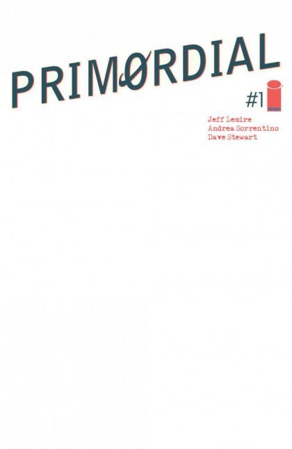 Primordial  |  Issue#1E | Year:2021 | Series:  | Pub: Image Comics | Blank Cover