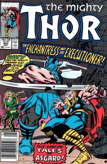 Thor, Vol. 1 When the Executioner Calls / the Wolves of Ravenswood |  Issue#403B | Year:1989 | Series: Thor | Pub: Marvel Comics | Newsstand Edition