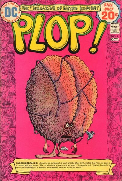 Plop Byron Bigbrain III |  Issue#7 | Year:1974 | Series:  | Pub: DC Comics |