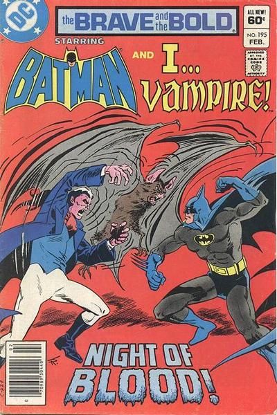 The Brave and the Bold, Vol. 1 Night Of Blood |  Issue#195B | Year:1982 | Series:  | Pub: DC Comics