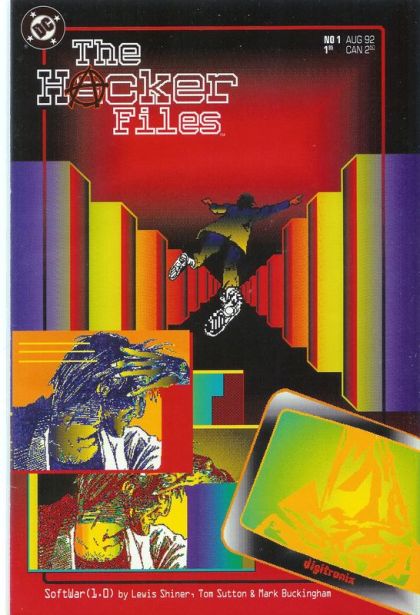 The Hacker Files The Soft War: Part 1 |  Issue#1 | Year:1992 | Series:  | Pub: DC Comics |