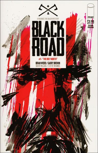 Black Road The Holy North |  Issue#1C | Year:2016 | Series:  | Pub: Image Comics | Second Printing