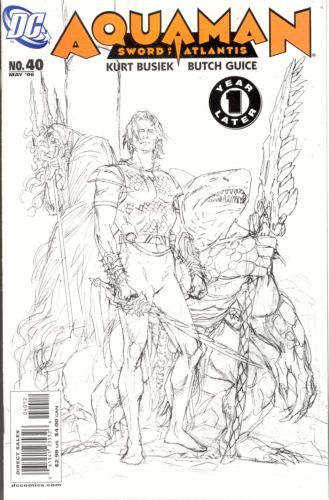 Aquaman: Sword of Atlantis Once and Future |  Issue#40C | Year:2006 | Series:  | Pub: DC Comics | 2nd Printing Jackson 'Butch' Guice Cover Sketch