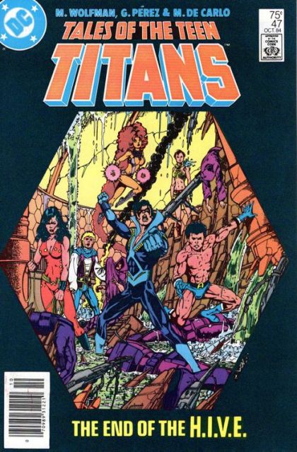 Tales of the Teen Titans Final Conflict! |  Issue#47B | Year:1984 | Series: Teen Titans | Pub: DC Comics | Newsstand Edition