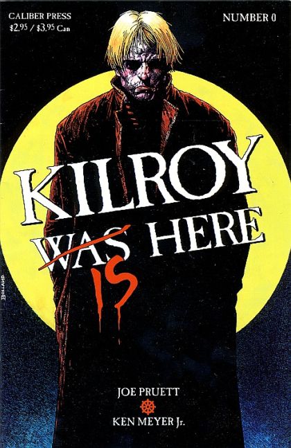 Kilroy Is Here  |  Issue#0 | Year:1994 | Series:  | Pub: Caliber Comics |