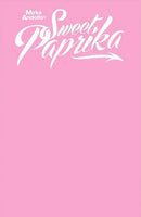 Mirka Andolfo's Sweet Paprika My Life Doesn't Stop at the Office Door! |  Issue