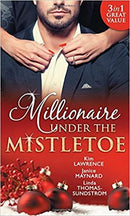 Millionaire Under the Mistletoe by Kim Lawrence | Genre:  | Bind: Paperback | Pub: Mills & Boon