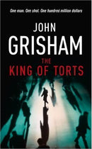 The King of Torts by John Grisham | Genre: Legal Thriller | Suspense | Bind: Paperback | Pub: Arrow