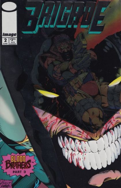 Brigade, Vol. 2 Blood Brothers - Part 3 - Breakout / Hard Copy |  Issue#2A | Year:1993 | Series:  | Pub: Image Comics | Direct Edition