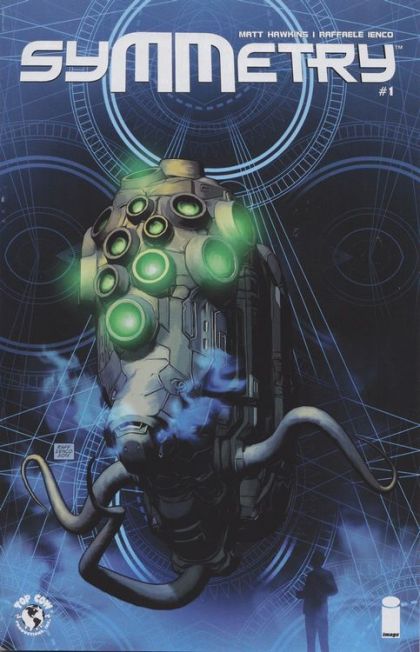 Symmetry Our Symmetry is Broken |  Issue#1B | Year:2016 | Series: 0 | Pub: Image Comics | Variant Raffaele Ienco Cover