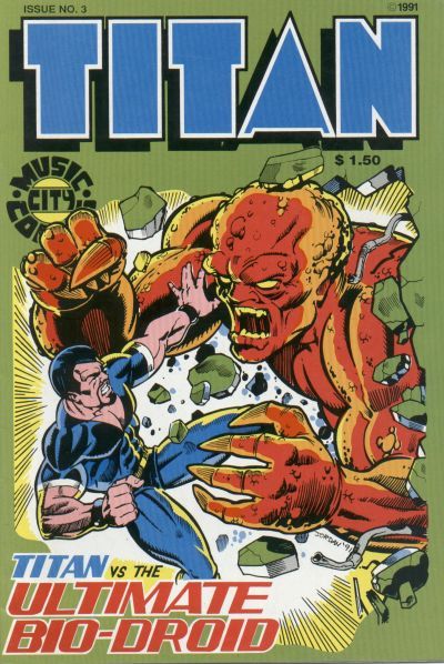Titan (Music City Comics)  |  Issue#3 | Year:1991 | Series:  | Pub: Music City Comics