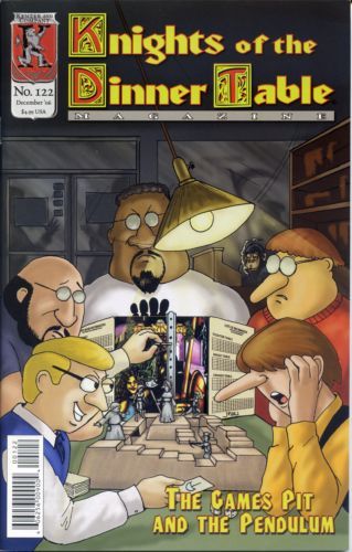 Knights of The Dinner Table The Games Pit And The Pendulum |  Issue#122 | Year:2006 | Series: Knights Of The Dinner Table | Pub: Kenzer and Company |