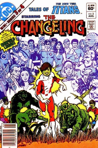 Tales of the New Teen Titans Changeling |  Issue#3B | Year:1982 | Series: Teen Titans | Pub: DC Comics | Newsstand Edition