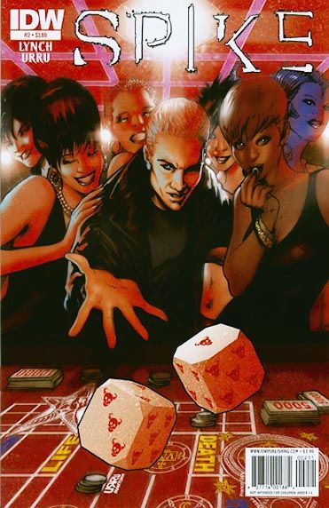 Spike (IDW) Part Two: What Happens In Vegas, Slays In Vegas |  Issue#2A | Year:2010 | Series:  | Pub: IDW Publishing | Regular Cover