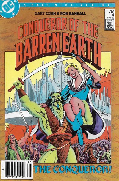 Conqueror of the Barren Earth The Conqueror |  Issue#4B | Year:1985 | Series:  | Pub: DC Comics | Newsstand Edition