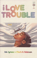 I Love Trouble Disappearing Act |  Issue