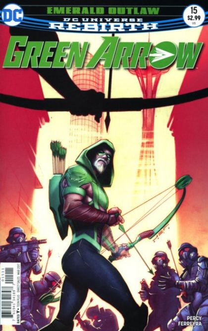 Green Arrow, Vol. 6 Emerald Outlaw, Part Four |  Issue#15A | Year:2017 | Series: Green Arrow | Pub: DC Comics | W. Scott Forbes Regular