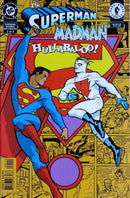 Superman / Madman: Hullabaloo! Man And Super-Madman |  Issue