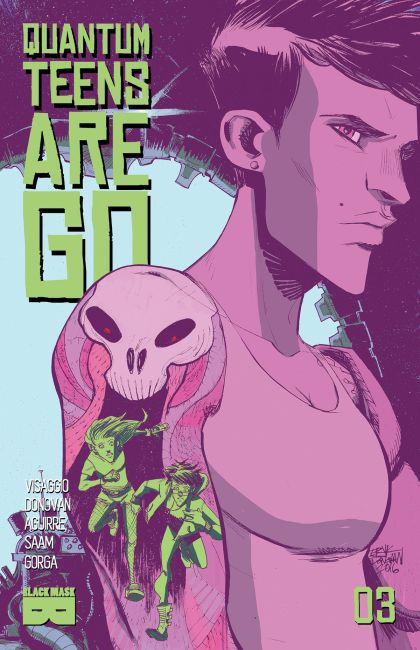 Quantum Teens Are Go  |  Issue#3 | Year:2017 | Series:  | Pub: Black Mask Studios |