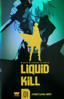 Liquid Kill  |  Issue