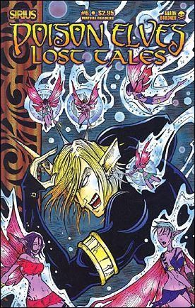 Poison Elves: Lost Tales  |  Issue#6 | Year:2006 | Series:  | Pub: Sirius |