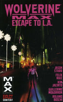 Wolverine MAX TP Escape To L.A. |  Issue