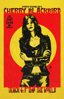 Cherry Blackbird Track 4: F*@# The World |  Issue#4A | Year:2021 | Series:  | Pub: Scout Comics |
