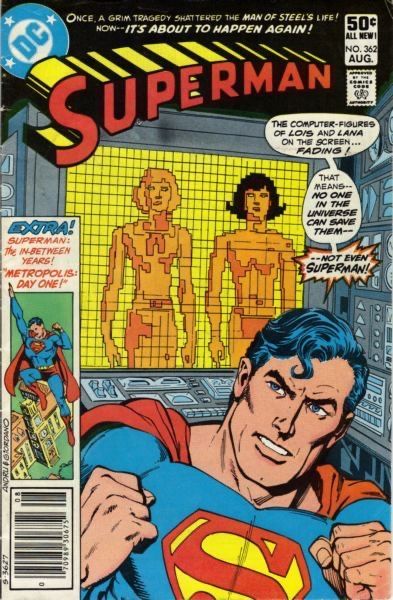 Superman, Vol. 1 The Last Days Of Lois And Lana!/Superman the In-Between Years: Metropolis: Day One |  Issue#362B | Year:1981 | Series: Superman | Pub: DC Comics | Newsstand Edition
