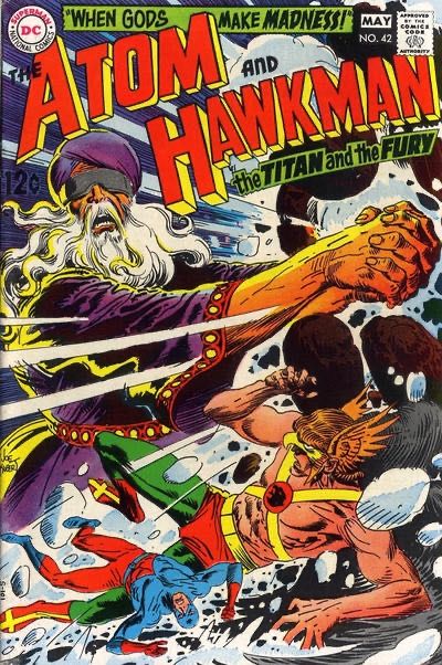 The Atom & Hawkman When Gods Make Madness |  Issue#42 | Year:1969 | Series:  | Pub: DC Comics |