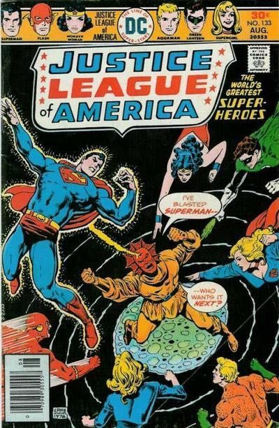 Justice League of America, Vol. 1 Missing-- One Man of Steel |  Issue#133 | Year:1976 | Series: Justice League | Pub: DC Comics |