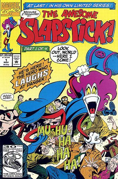 Slapstick, Vol. 1 The Totally Awesome Origin of Slapstick! |  Issue#1A | Year:1992 | Series:  | Pub: Marvel Comics | Direct Edition