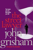 The Street Lawyer by John Grisham | Genre: Suspense Fiction | Bind: Paperback | Pub: Arrow