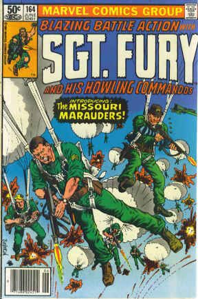Sgt. Fury and His Howling Commandos The Missouri Marauders! |  Issue#164B | Year:1981 | Series: Nick Fury - Agent of S.H.I.E.L.D. | Pub: Marvel Comics |