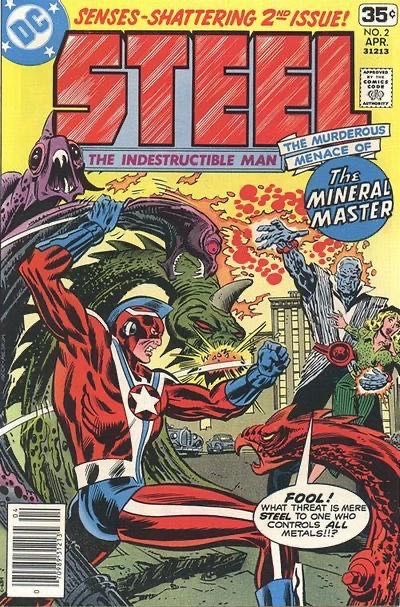 Steel, The Indestructable Man The Monster Who Mined Miracles |  Issue#2 | Year:1978 | Series:  | Pub: DC Comics |