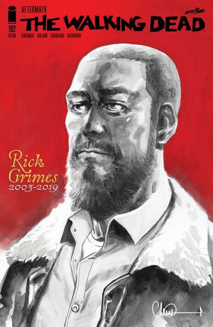 The Walking Dead Aftermath |  Issue#192C | Year:2019 | Series: The Walking Dead | Pub: Image Comics | 2nd Printing Charlie Adlard Commemorative Special