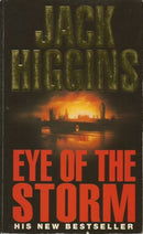 Eye of the Storm by Jack Higgins | Genre: Suspense | Terrorists | Thriller | Bind: Paperback | Pub: Signet
