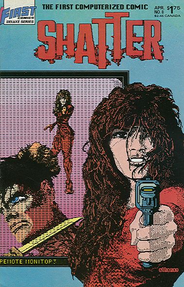 Shatter Red Dawns, White Nights &amp; Blue Mondays! |  Issue#8 | Year:1987 | Series:  | Pub: First Comics |