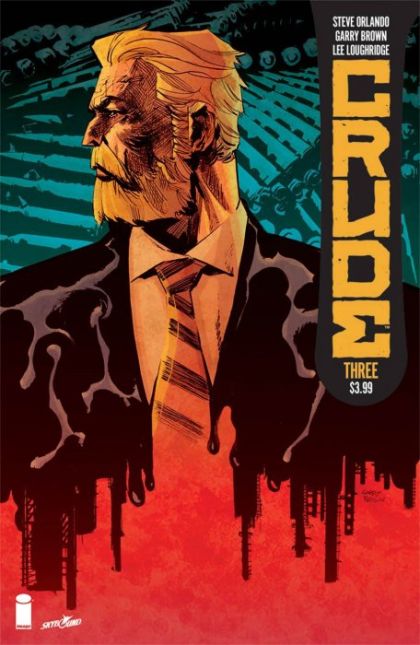 Crude  |  Issue#3 | Year:2018 | Series:  | Pub: Image Comics |