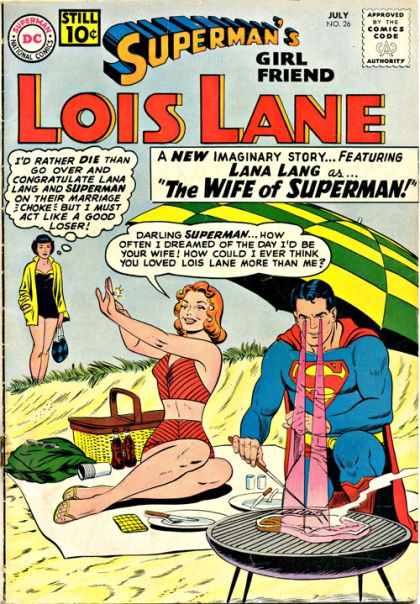 Superman's Girl Friend Lois Lane The Day Superman Married Lana Lang / Lois Lane's Childhood / The Mad Woman of Metropolis |  Issue#26 | Year:1961 | Series: Superman | Pub: DC Comics |