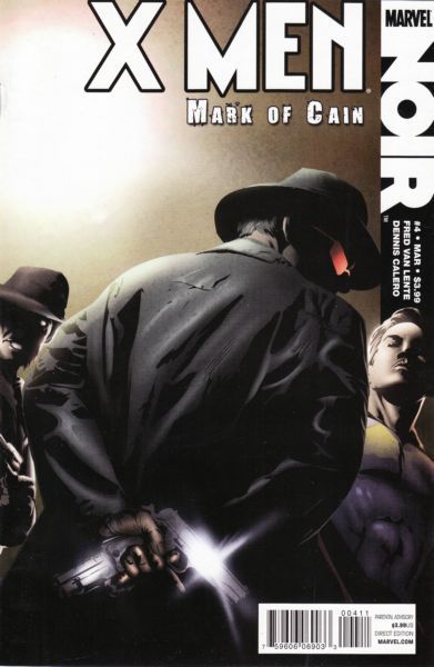 X-Men Noir: Mark of Cain  |  Issue#4A | Year:2010 | Series:  | Pub: Marvel Comics | Dennis Calero Regular Cover