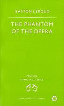 The Phantom of the Opera by Gaston Leroux | Genre:  | Bind: Paperback | Pub: Penguin Adult