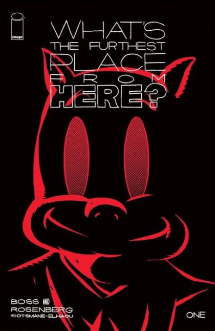 What’s The Furthest Place From Here?  |  Issue#1D | Year:2021 | Series:  | Pub: Image Comics | Variant Brian Michael Bendis Cover