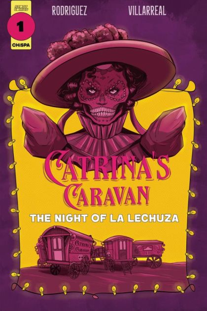 Catrina's Caravan: The Night of La Lechuza  |  Issue#1 | Year:2023 | Series:  | Pub: Scout Comics | Yasmin Flores Montanez Regular