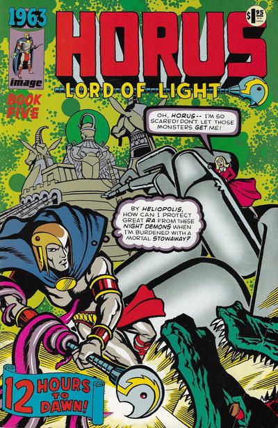 1963 Horus, Lord Of Light: Twelve Hours To Dawn! |  Issue#5A | Year:1993 | Series:  | Pub: Image Comics | Regular Cover