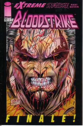 Bloodstrike Extreme Predjudice - Part Seven |  Issue#10 | Year:1994 | Series:  | Pub: Image Comics | Chap Yaep Regular Cover