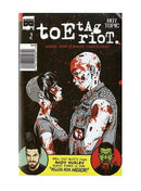 Toe Tag Riot  |  Issue